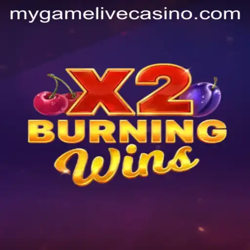 BurningWinsX2: The Exhilarating World of Mygame