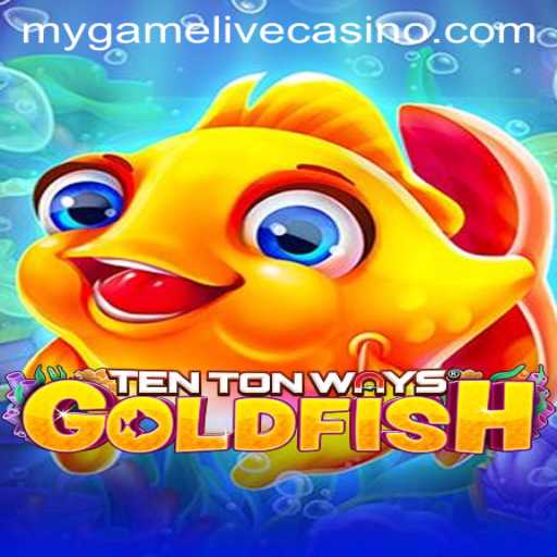 Discovering TenTonWaysGoldfish: A Unique Journey into the Aquatic World of Mygame